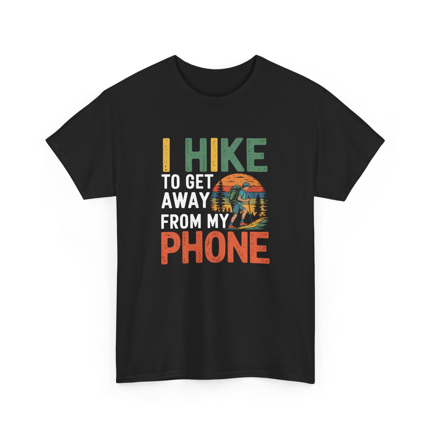 Hiking T-Shirt Get Away From My Phone Outdoor Adventure Apparel - T Shirt