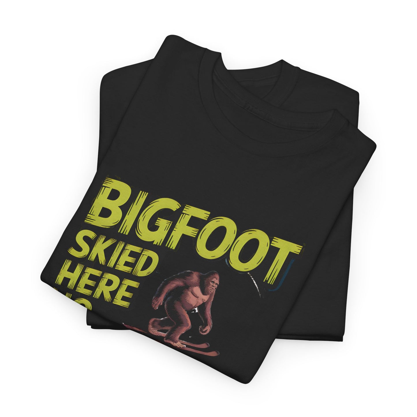 Bigfoot Skied Here Funny T-Shirt Sasquatch Skiing Snow Sports Apparel - T Shirt