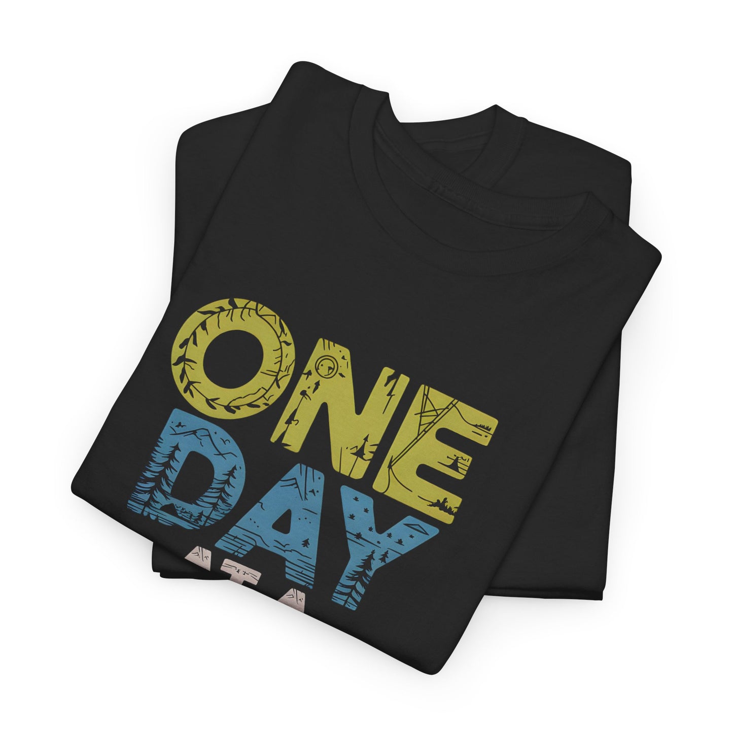 One Day at a Time T-Shirt Motivational Graphic Tee Inspirational Short Sleeve
