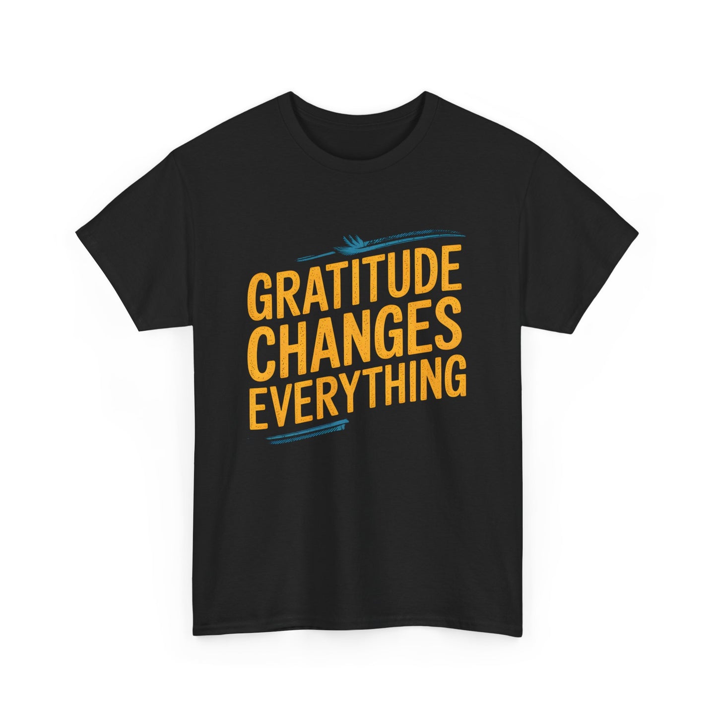 Gratitude Changes Everything T-Shirt Inspirational Graphic Quote Apparel Casual
