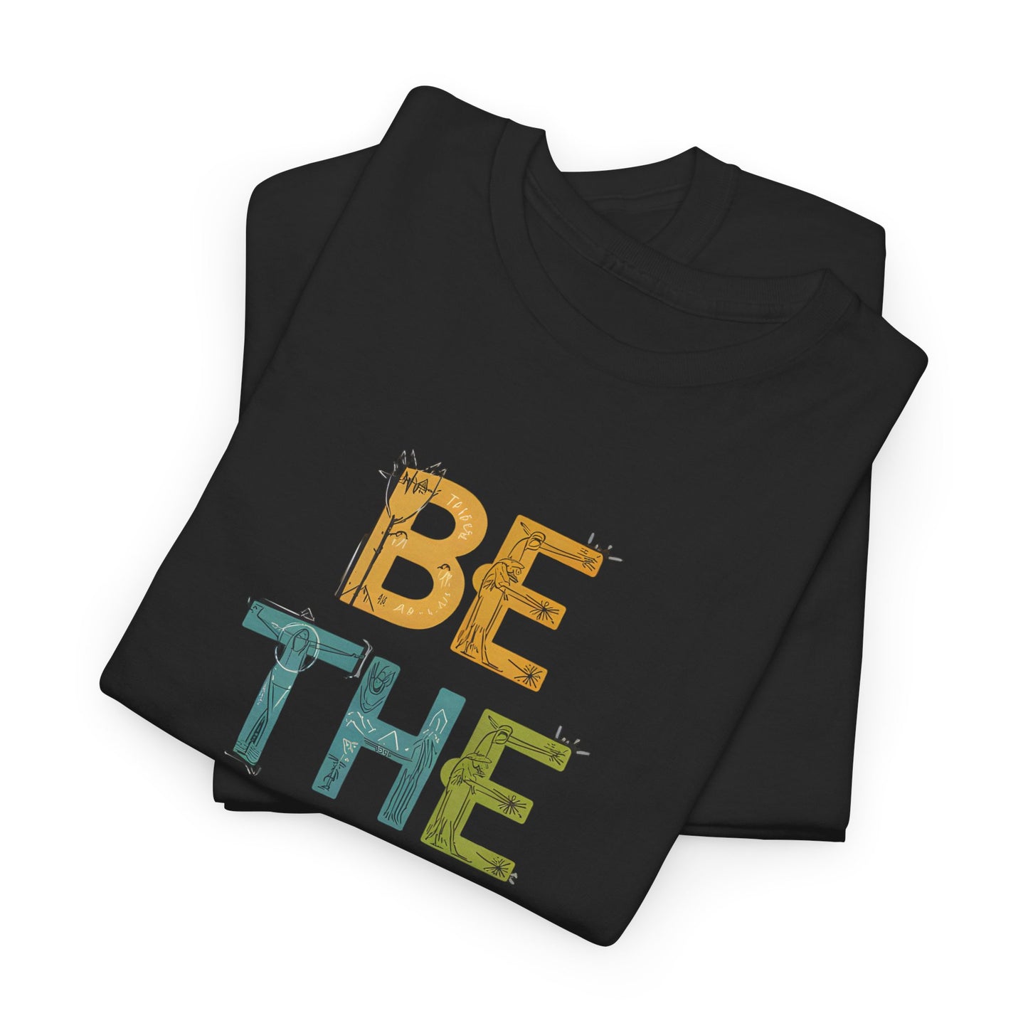 Be The Light Inspirational Graphic Short Sleeve T-Shirt Unisex Casual Wear
