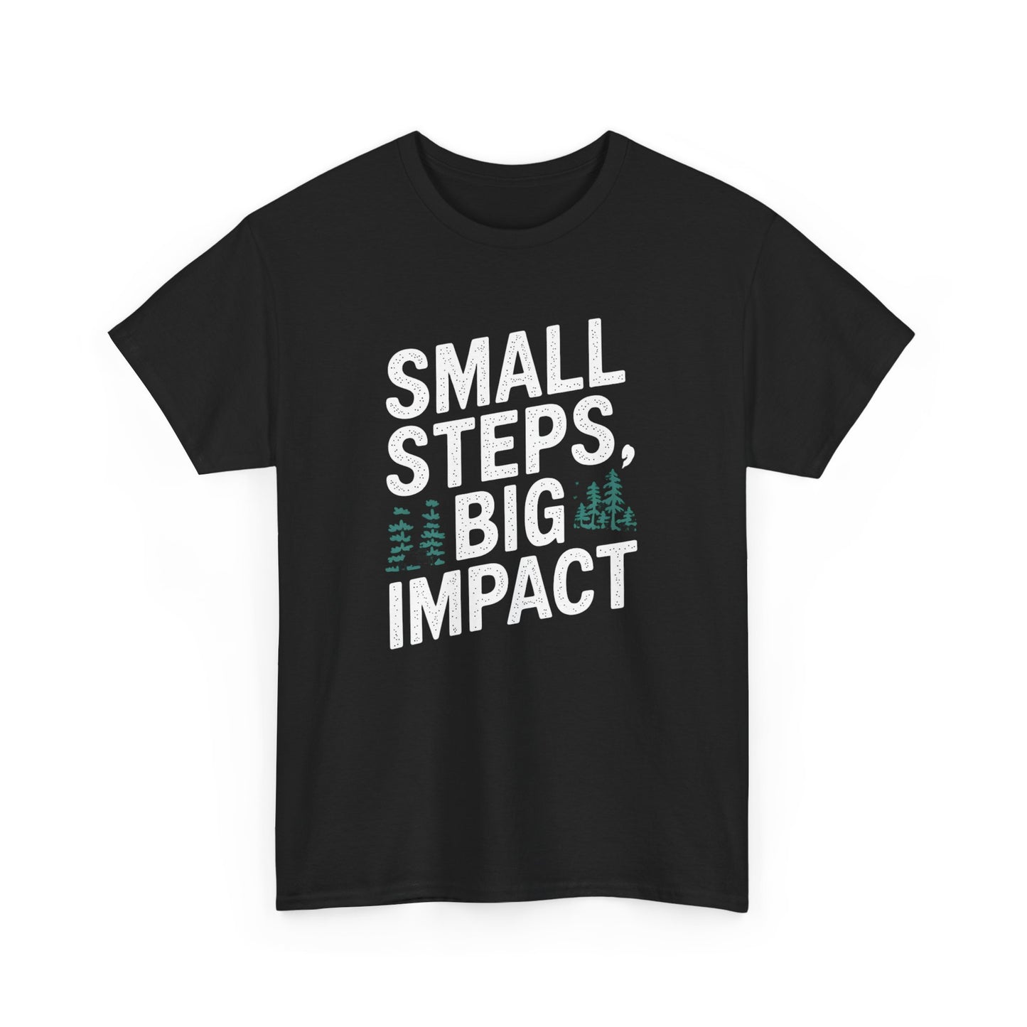 Small Steps Big Impact Eco-Friendly T-Shirt for Nature Lovers - T Shirt
