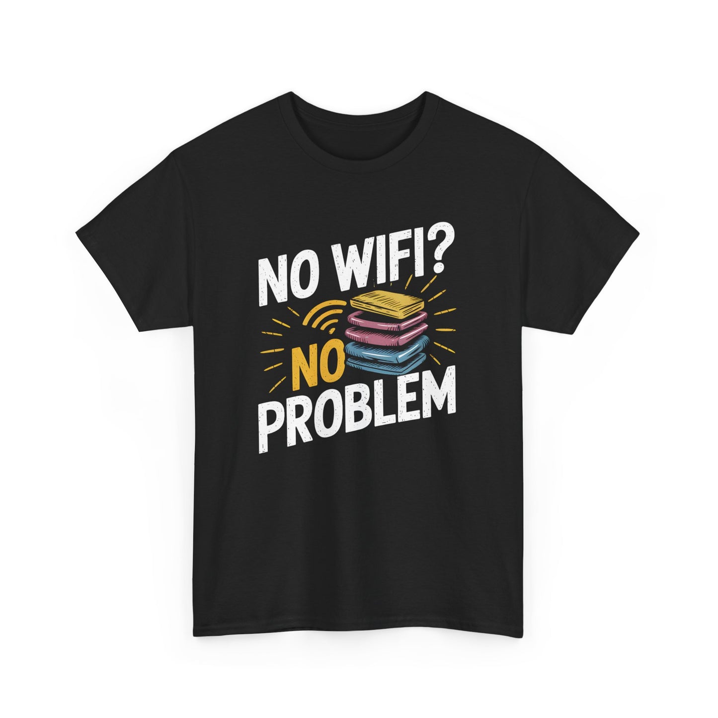 No Wifi No Problem Funny Reading Graphic T-Shirt Gift Book Lovers Short Sleeve