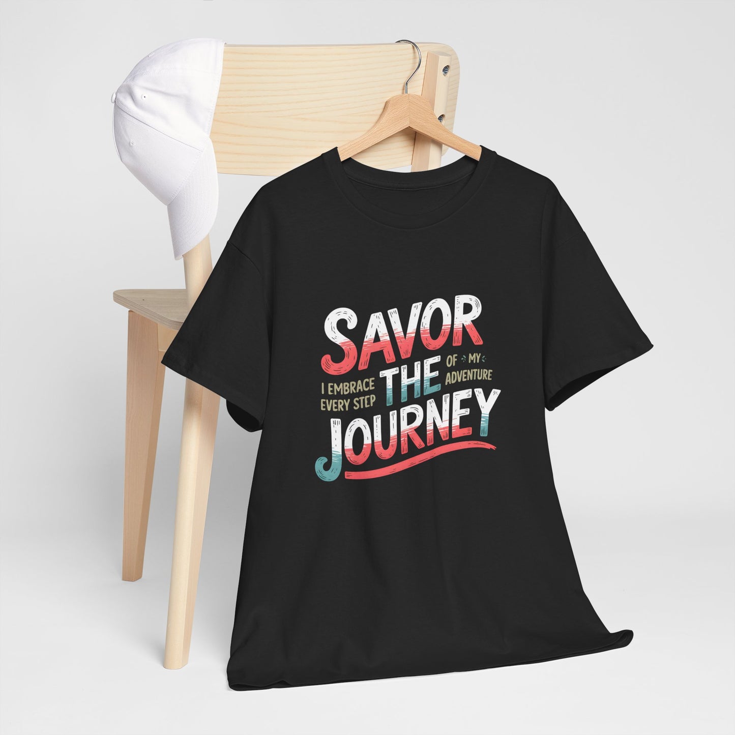 Savor the Journey T-Shirt – Adventure Quote Tee, Inspirational Travel Shirt Gift