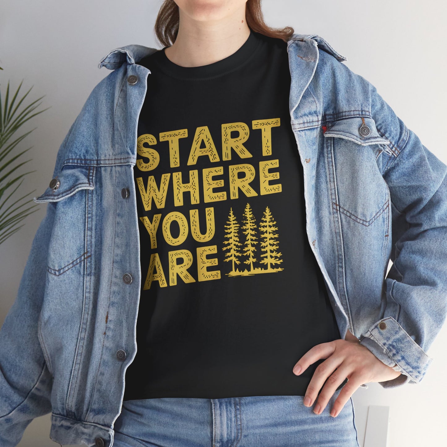 Start Where You Are Motivational Graphic Short Sleeve T-Shirt Nature Lover