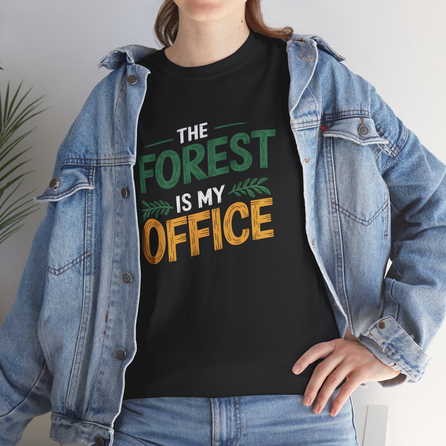 Forest Is My Office Graphic T-Shirt Nature Lover Gift for Outdoor Enthusiasts