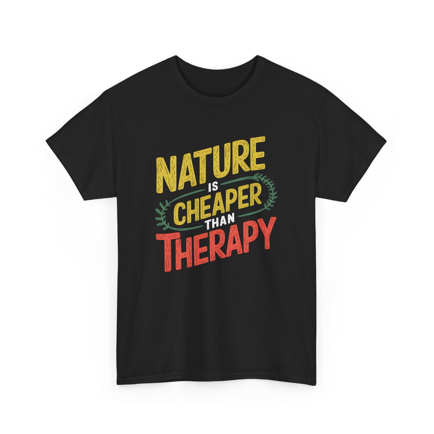 Nature is Cheaper Than Therapy T-Shirt Outdoor Nature Lover Apparel Graphic Tee