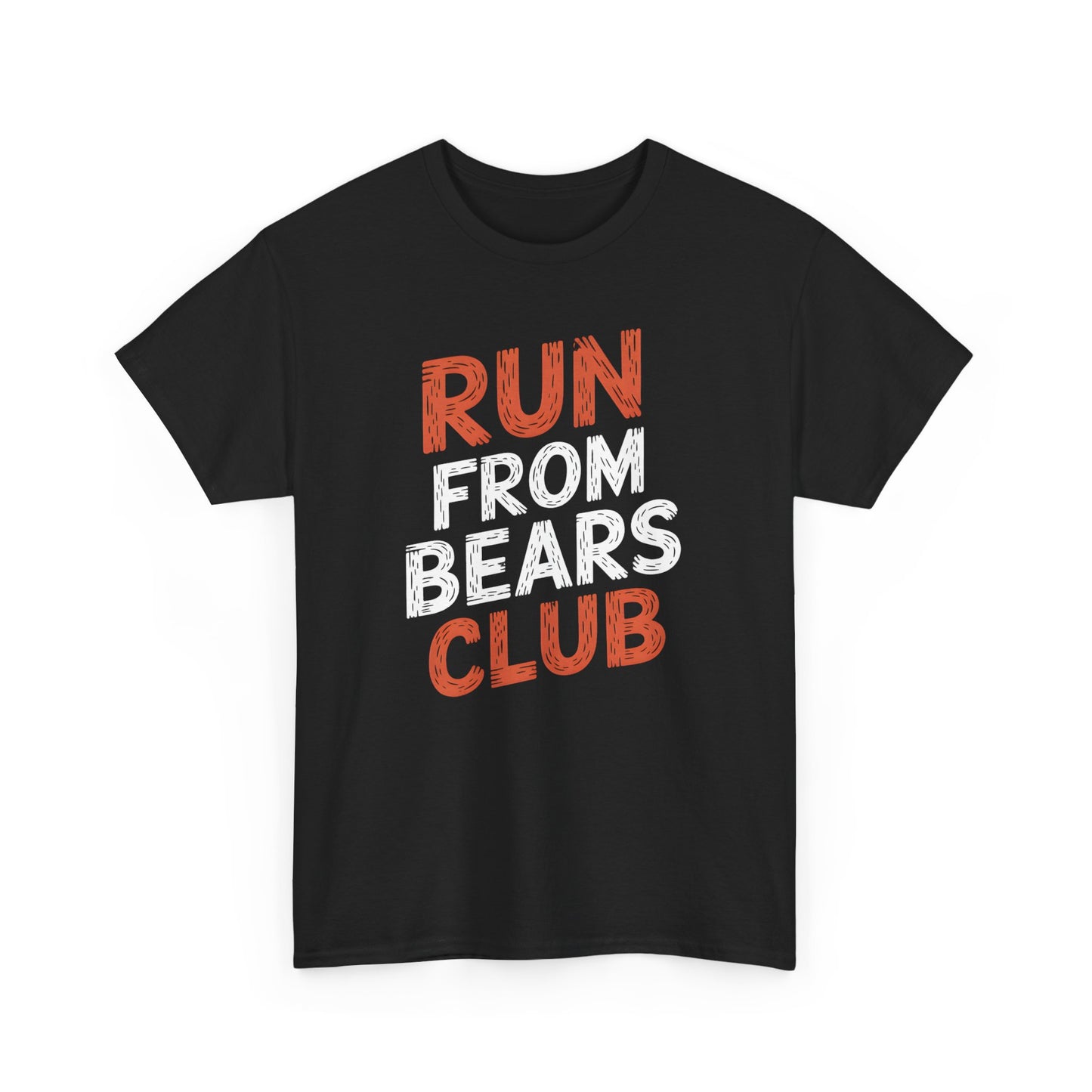 Funny Hiking T-Shirt Run From Bears Club Graphic Tee Outdoors Gift Unisex