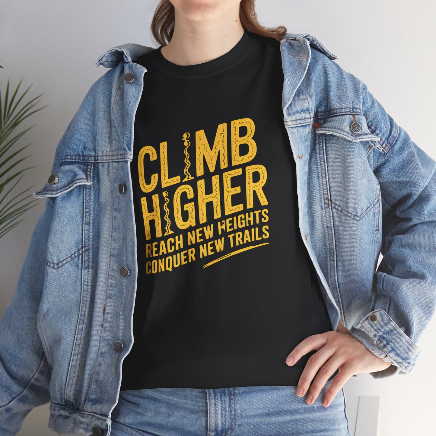 Climb Higher T-Shirt Hiking Adventure Tee Motivational Outdoors Graphic Gift
