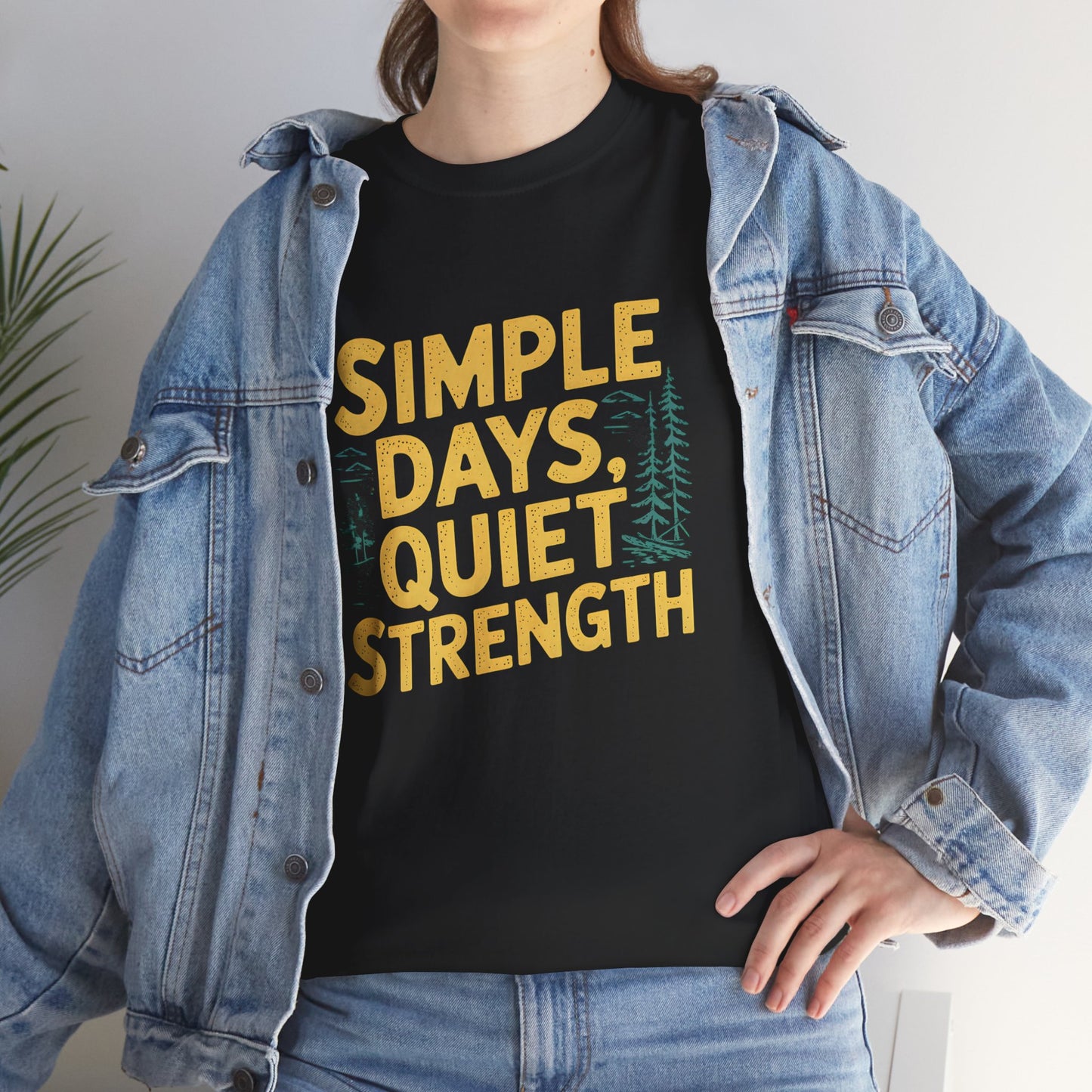 Simple Days Quiet Strength Retro T-Shirt Outdoors Nature Apparel Short Sleeve