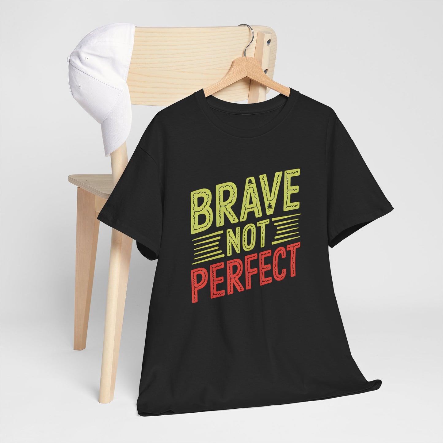 Brave Not Perfect Motivational Graphic T-Shirt Art Casual Wear Apparel