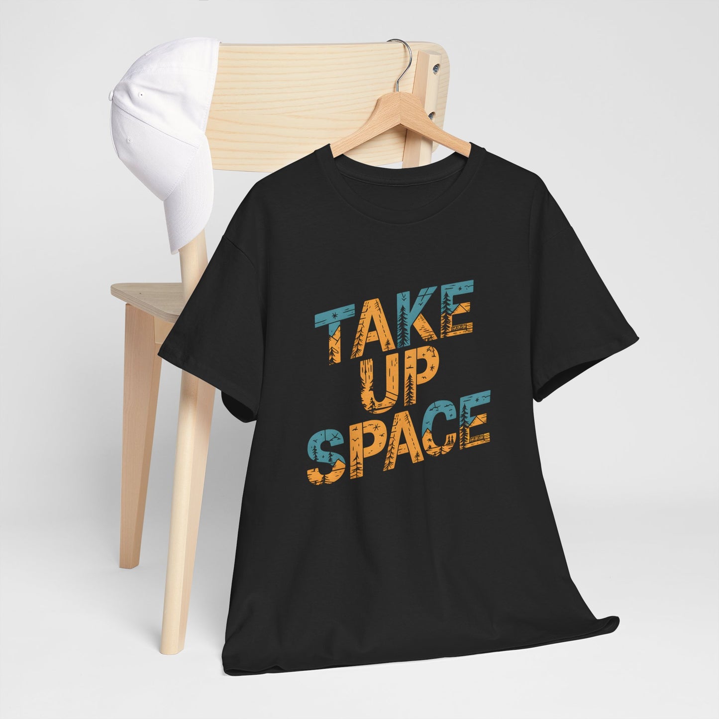 Take Up Space Graphic T Shirt Nature Inspired Outdoor Apparel Short Sleeve