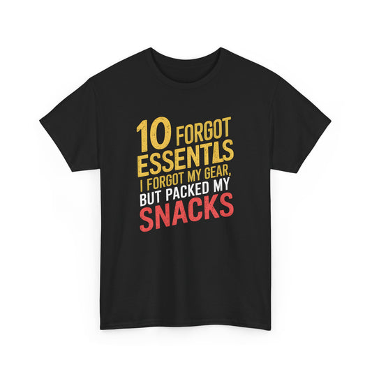 Funny Camping Tshirt I Forgot My Gear Packed My Snacks Gift - T Shirt