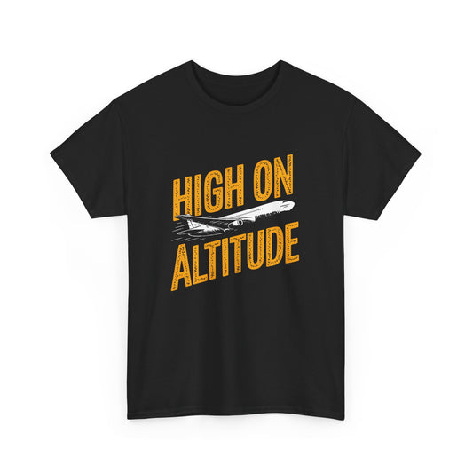 High on Altitude Vintage Airplane Graphic T Shirt for Travel Lovers Casual Tee
