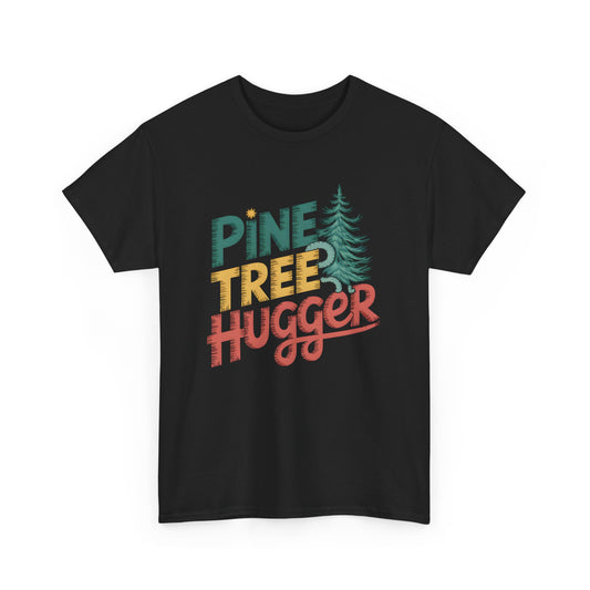 Pine Tree Hugger Graphic T-Shirt Unisex Vintage Nature Camping Hiking Gift