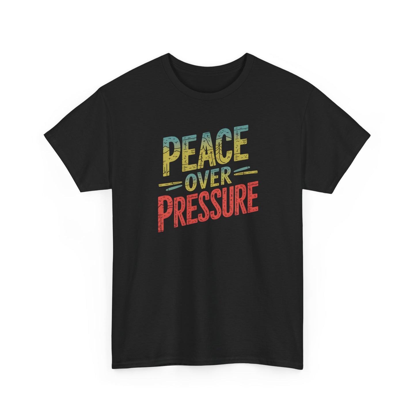Peace Over Pressure Motivational T-Shirt Graphic Tee for Mindfulness Unisex