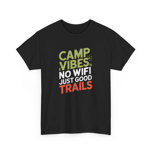 Camp Vibes No Wifi Just Good Trails Graphic Camping T-Shirt Outdoor Apparel