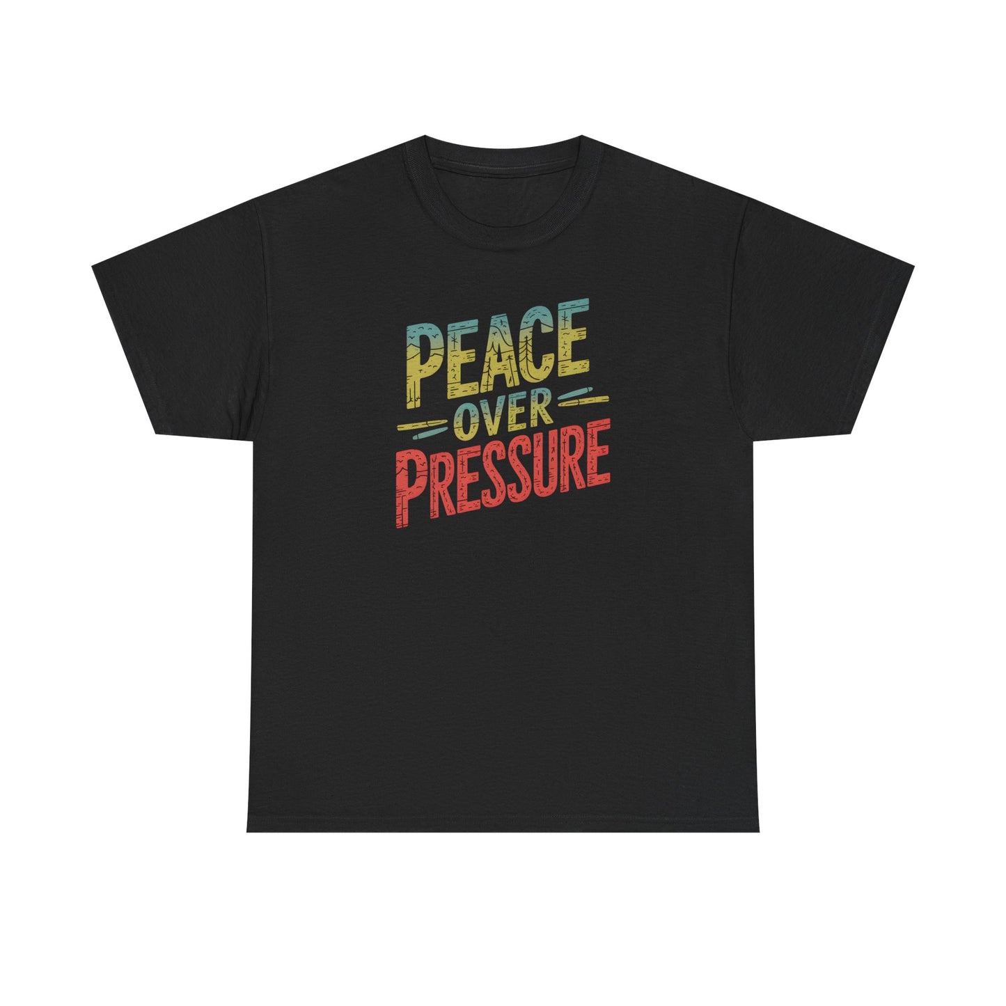 Peace Over Pressure Motivational T-Shirt Graphic Tee for Mindfulness Unisex