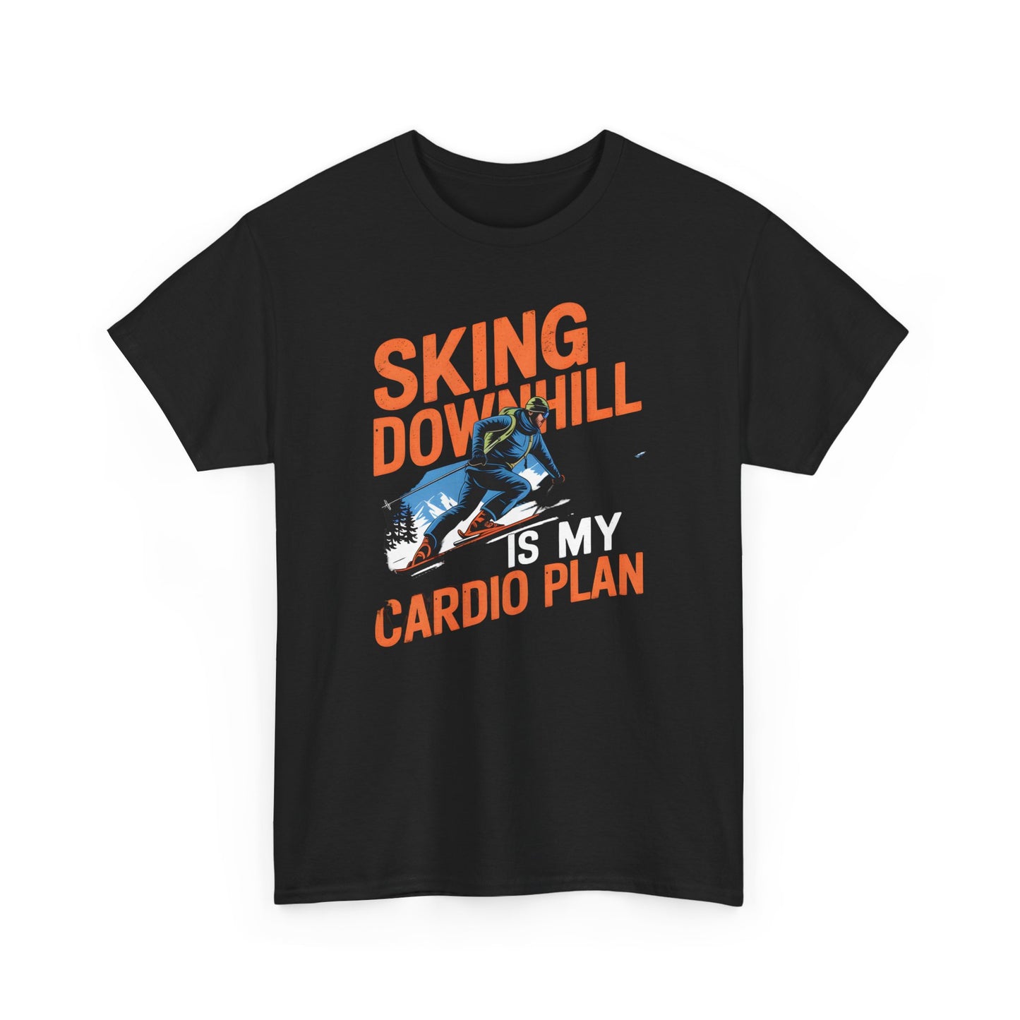 Skiing Downhill Is My Cardio Plan Graphic T-Shirt for Ski Lovers Outdoors Tee