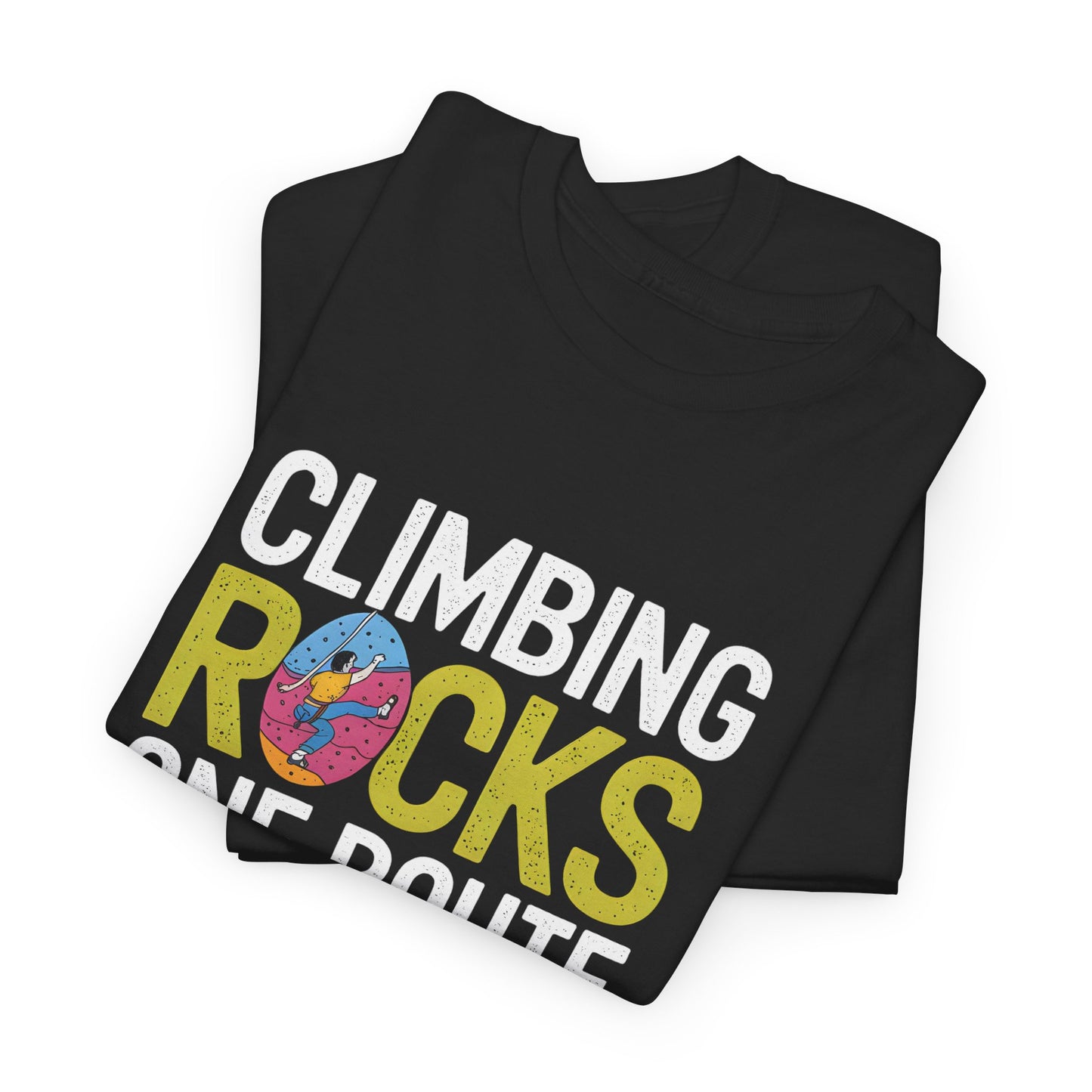 Climbing Rocks One Route at a Time Graphic T-Shirt for Outdoor Lovers