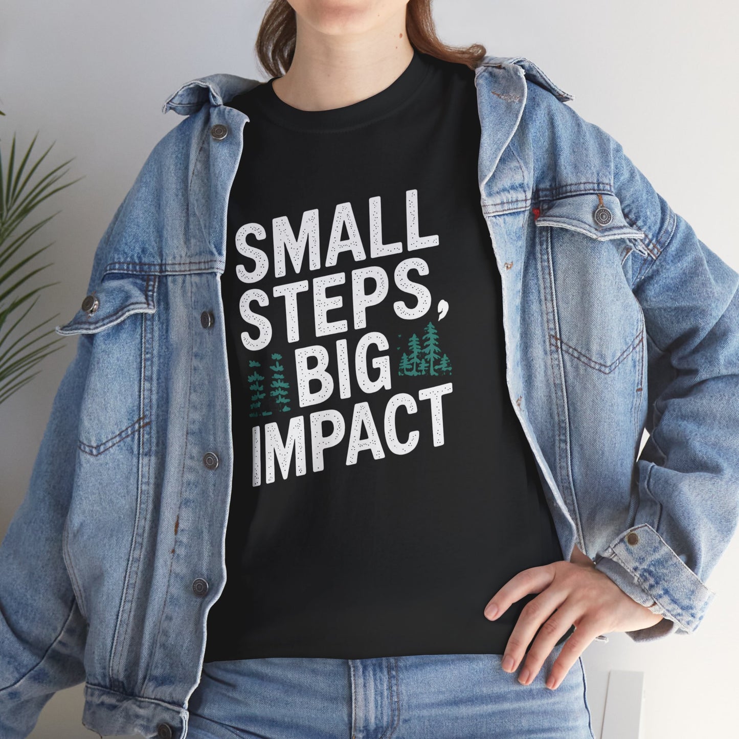 Small Steps Big Impact Eco-Friendly T-Shirt for Nature Lovers - T Shirt