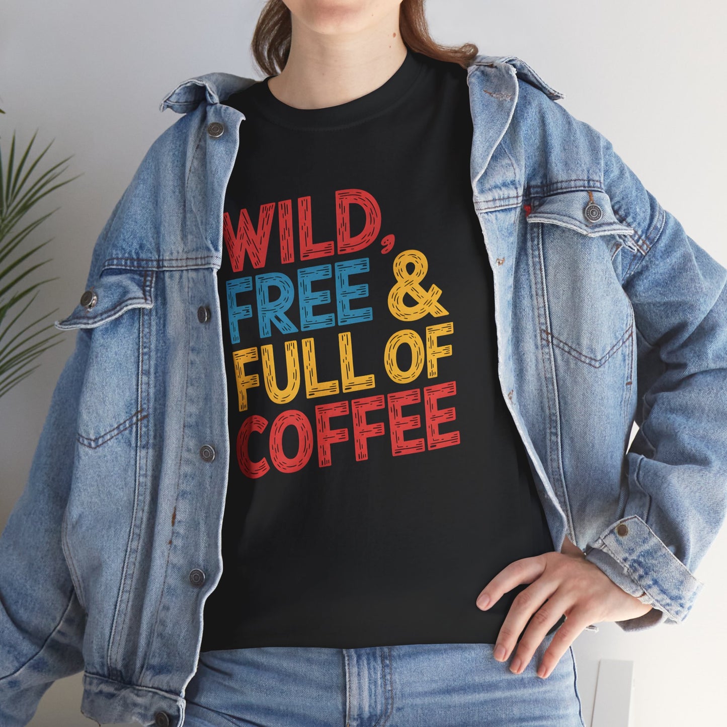 Wild Free Full of Coffee Graphic Tee Retro Coffee Lover Shirt Casual Apparel