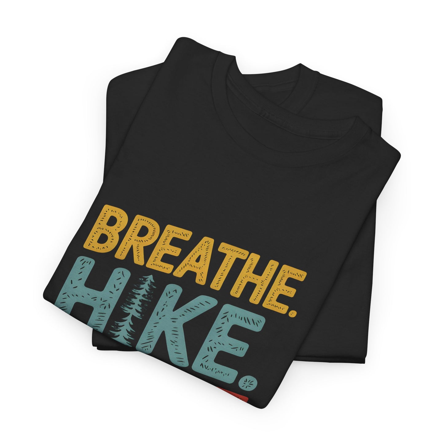 Breathe Hike Repeat Outdoor Adventure T-Shirt for Nature Lovers - T Shirt