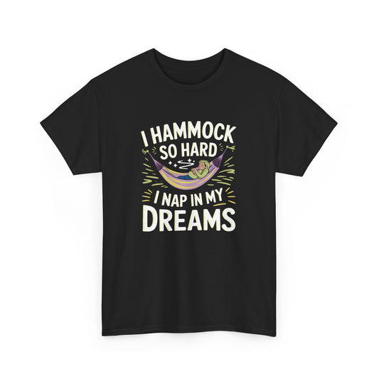 Funny Hammock Nap Shirt I Hammock So Hard Relaxation Gift Tee