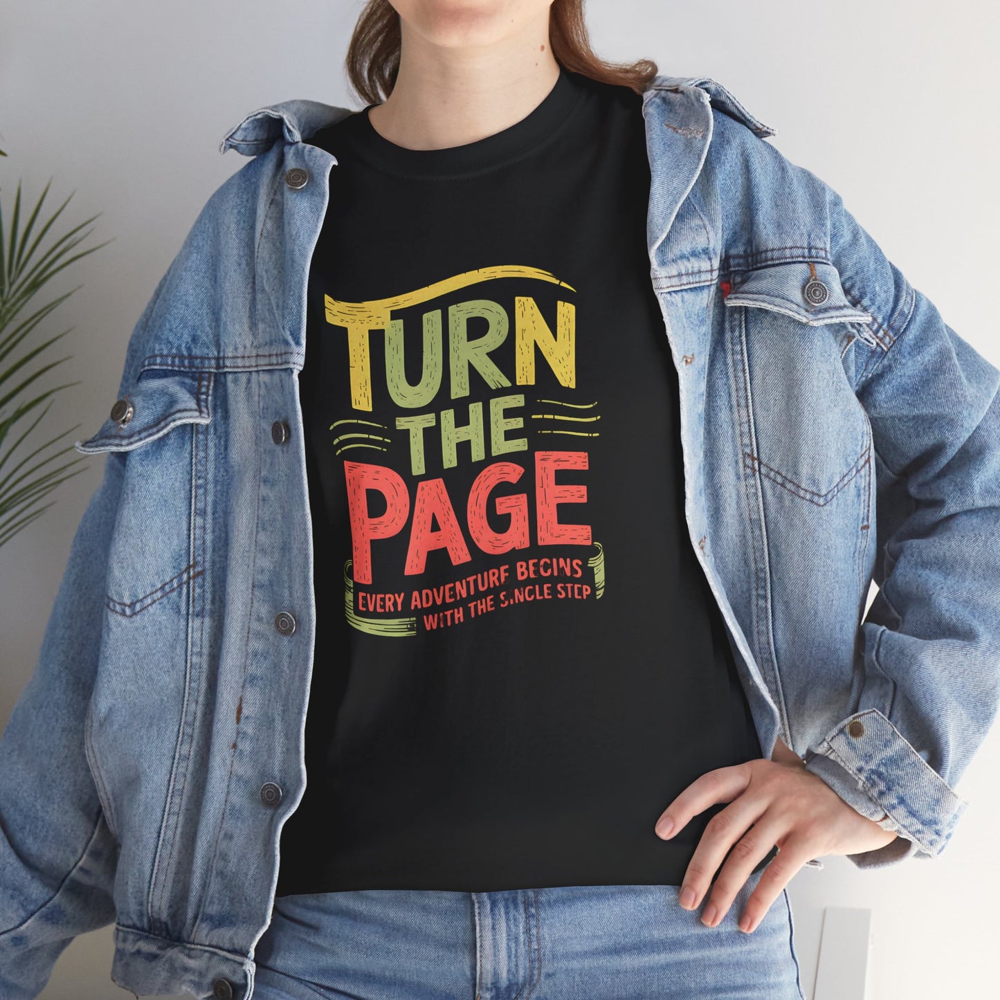 Turn the Page Inspirational T-Shirt Every Adventure Begins Step - T Shirt