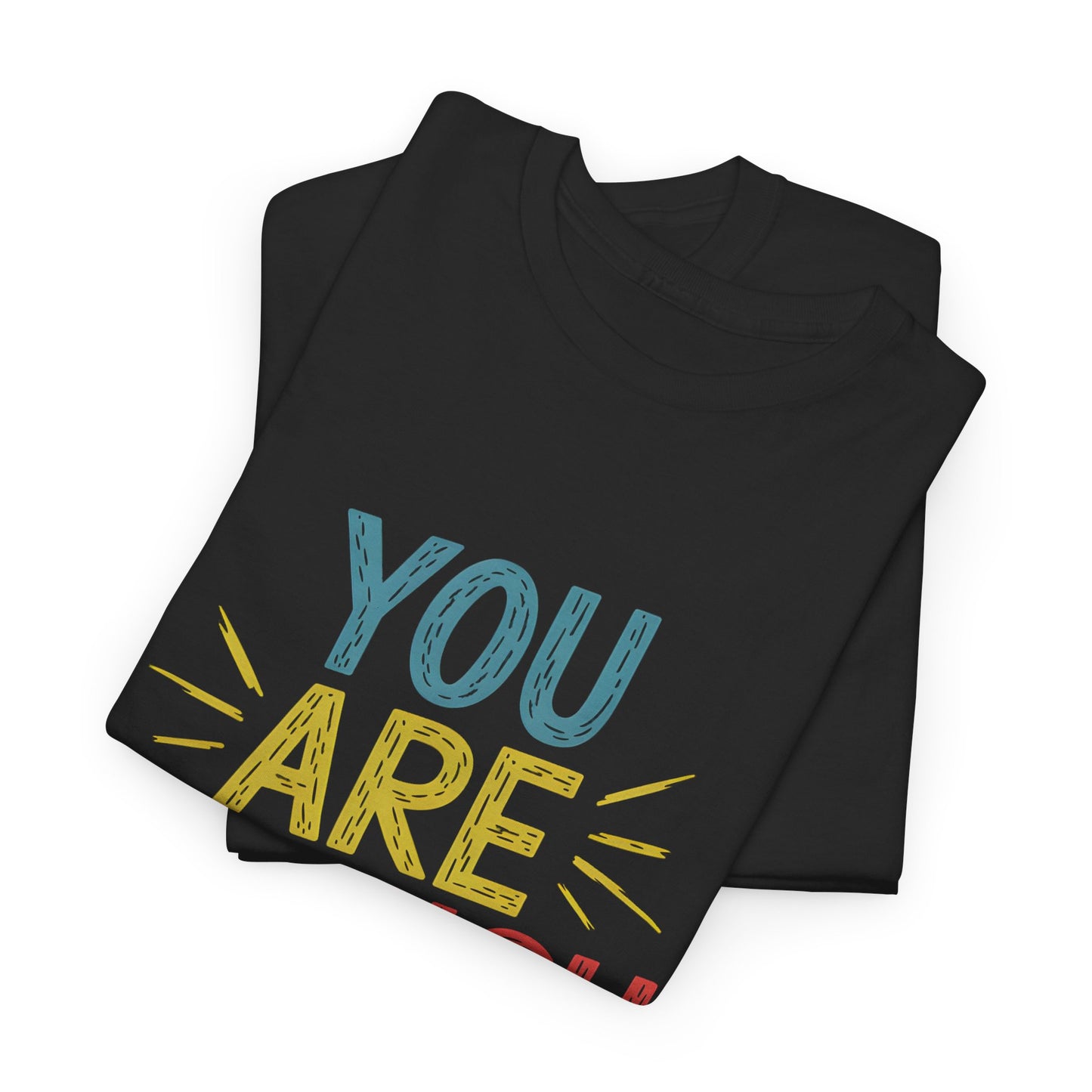 You Are Enough Motivational Art Graphic Print T Shirt Inspirational Quote Casual