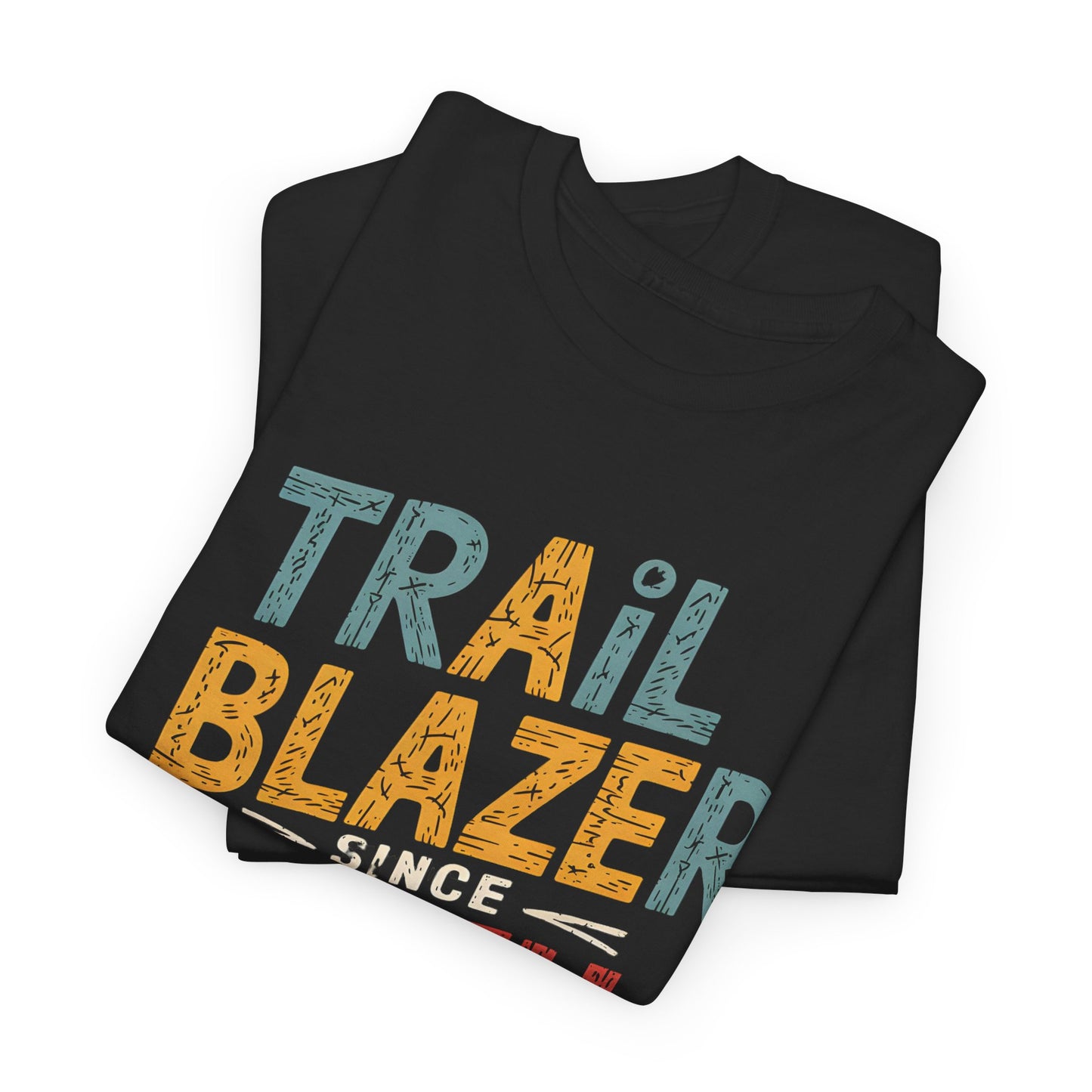 Trail Blazer Since Birth Vintage Graphic T-Shirt Graphic Tee Casual Wear Apparel