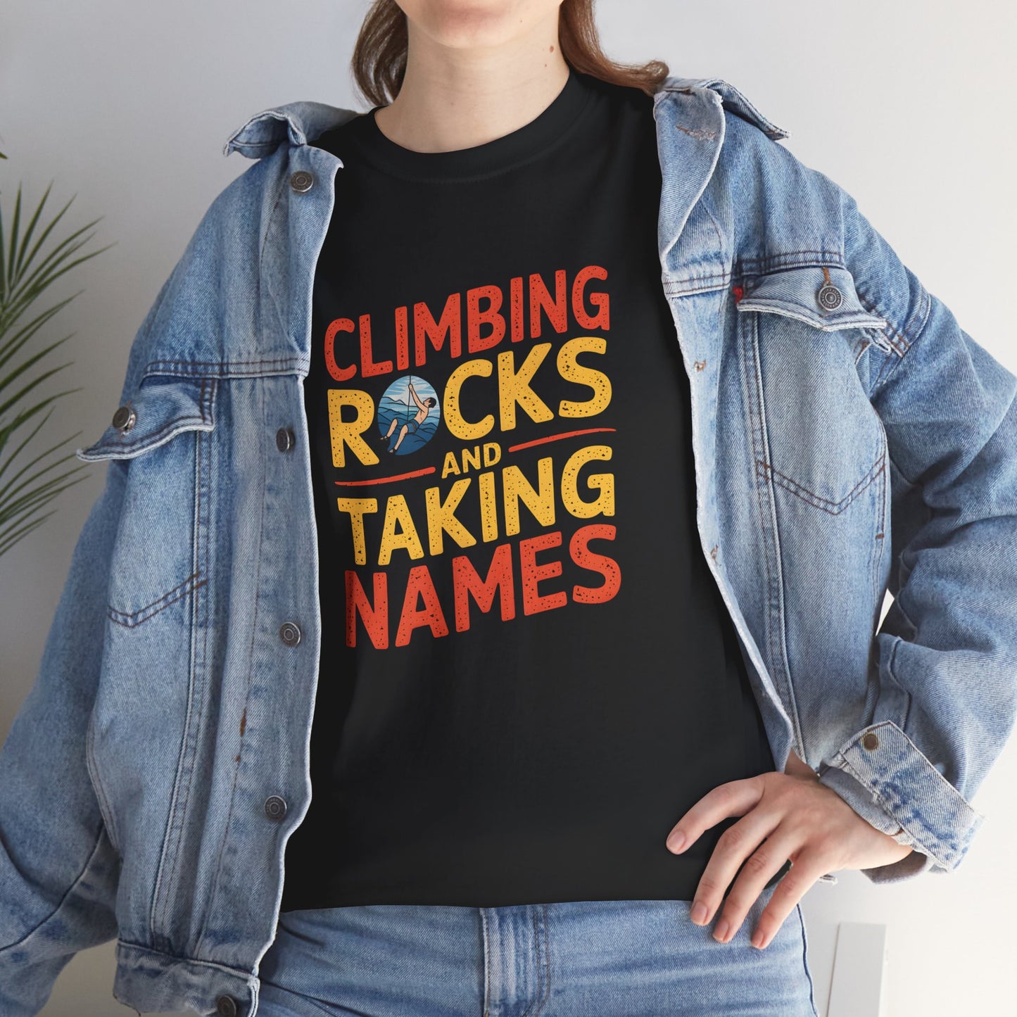 Climbing Rocks and Taking Names Adventure T-Shirt for Outdoors Fans