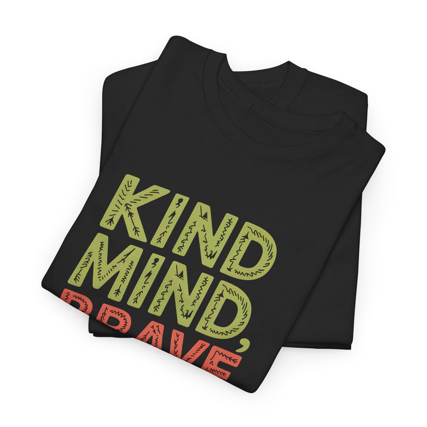 Kind Mind Brave Heart Inspirational T-Shirt for Positive Vibes