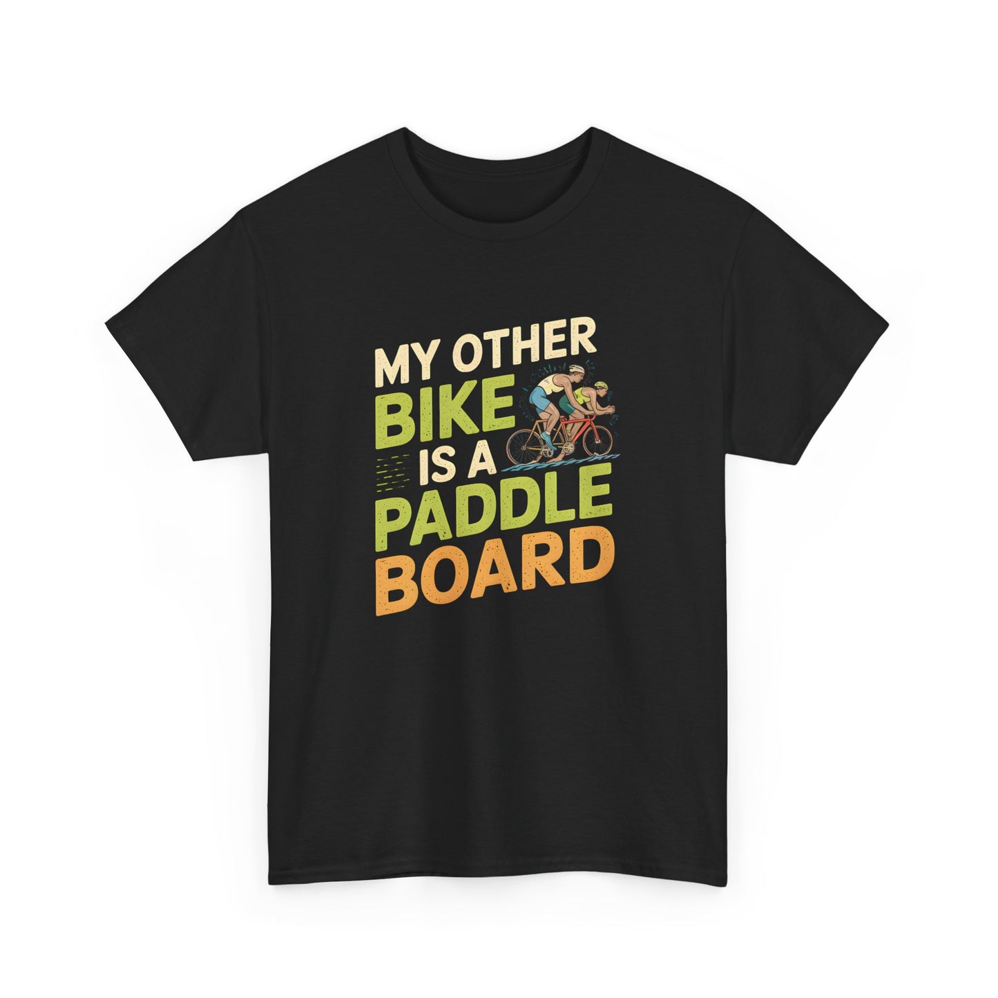 Other Bike Is a Paddle Board T-Shirt Funny Cycling SUP Outdoor Tee