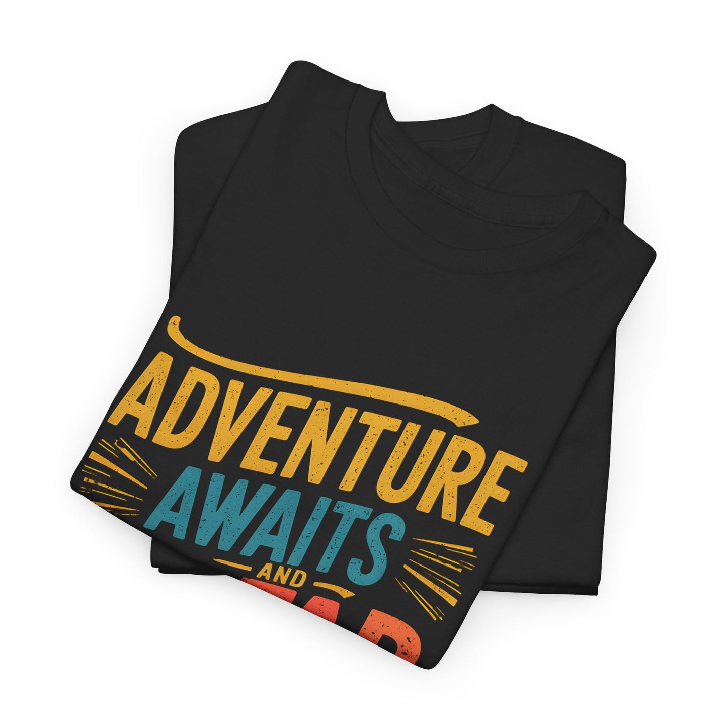 Adventure Awaits T-Shirt Go Far Graphic Tee Outdoor Wear Gift - T Shirt